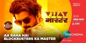 Zee Cinema presents the Biggest blockbuster of the year - Vijay The Master