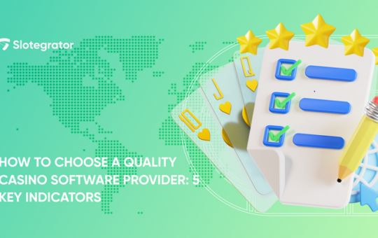 Slotegrator_How to choose the best software provider